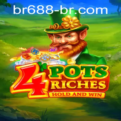 Descubra o Mundo Emocionante de 4potsriches no br688.com